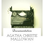Agatha Christie Mallowan : la romancière et l'archéologue