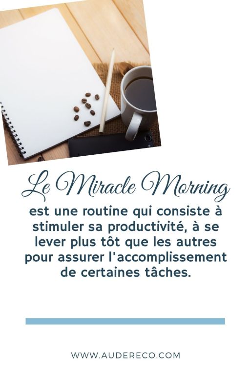 Le Miracle Morning : le secret d'une matinée productive ?
