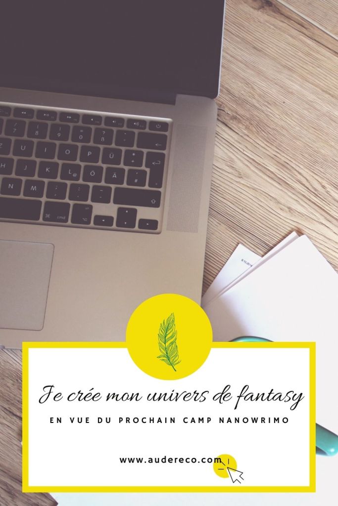 Je crée mon univers de fantasy