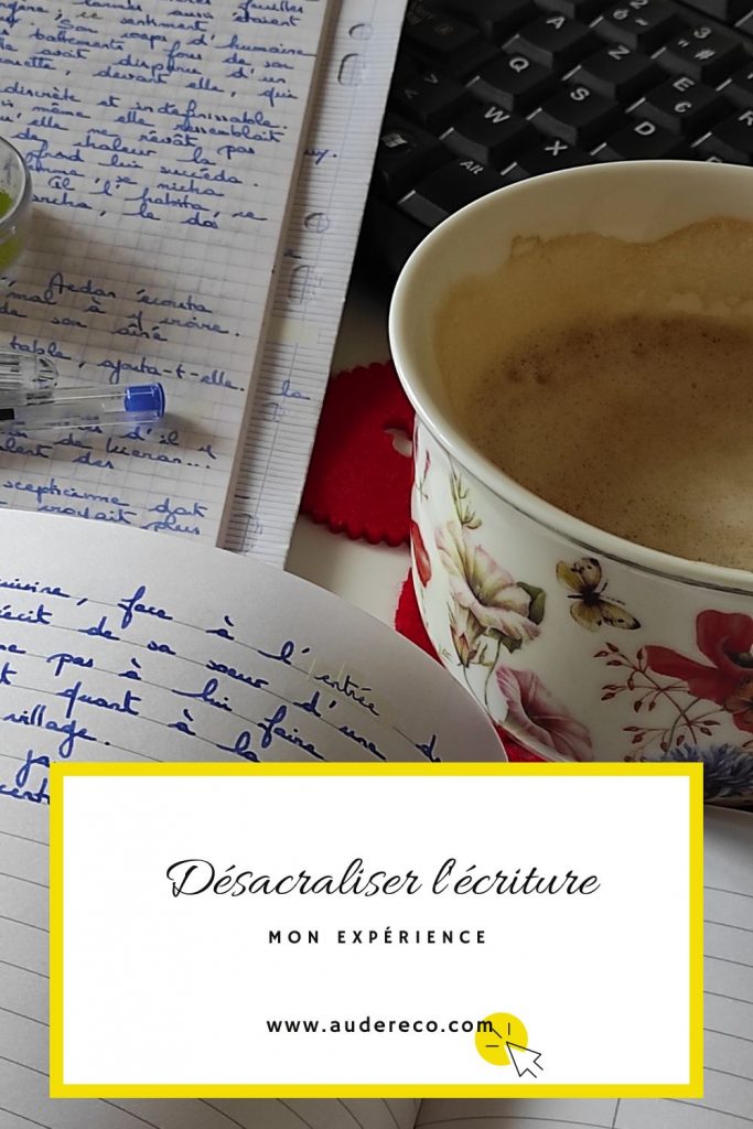 Désacraliser l'écriture